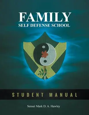 Escuela familiar de defensa personal - Family Self Defense School