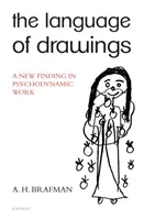 El lenguaje de los dibujos - Un nuevo hallazgo en el trabajo psicodinámico - Language of Drawings - A New Finding in Psychodynamic Work