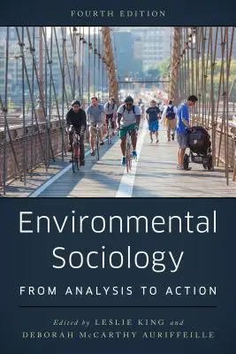Sociología medioambiental: Del análisis a la acción - Environmental Sociology: From Analysis to Action