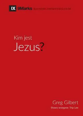 Kim jest Jezus? (¿Quién es Jesús?) (Polaco) - Kim jest Jezus? (Who is Jesus?) (Polish)