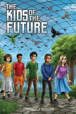 Los niños del futuro - The Kids of The Future