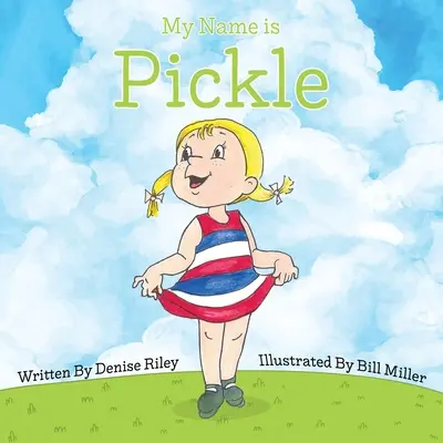 Me llamo Pickle - My Name is Pickle