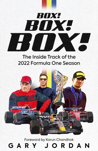 ¡Box! ¡Box! ¡Box! La pista interior de la temporada 2022 de Fórmula Uno - Box! Box! Box!: The Inside Track of the 2022 Formula One Season