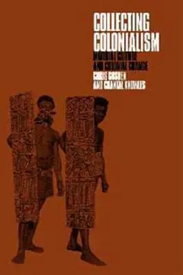 Coleccionismo colonial: Cultura material y cambio colonial - Collecting Colonialism: Material Culture and Colonial Change