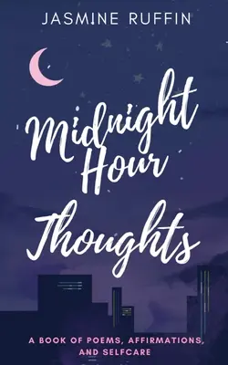 Pensamientos de medianoche - Midnight Hour Thoughts