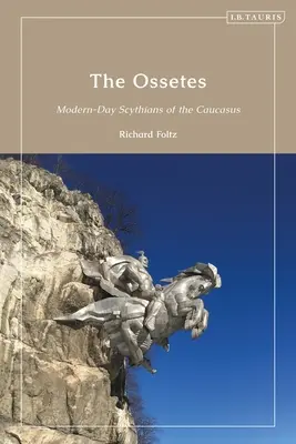 Los osetas: Los modernos escitas del Cáucaso - The Ossetes: Modern-Day Scythians of the Caucasus