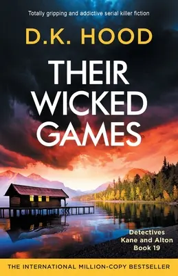 Sus malvados juegos: Una ficción de asesinos en serie totalmente apasionante y adictiva - Their Wicked Games: Totally gripping and addictive serial killer fiction