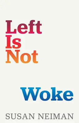 La izquierda no está despierta - Left Is Not Woke