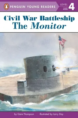 Acorazado de la Guerra Civil: El Monitor El Monitor - Civil War Battleship: The Monitor: The Monitor
