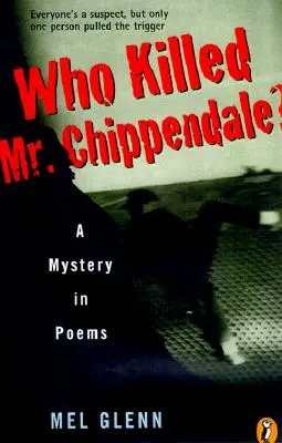 ¿Quién mató al Sr. Chippendale? Un misterio en poemas - Who Killed Mr. Chippendale?: A Mystery in Poems