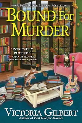 Muerte en los márgenes - Un misterio de la Biblioteca Blue Ridge - Bound For Murder - A Blue Ridge Library Mystery