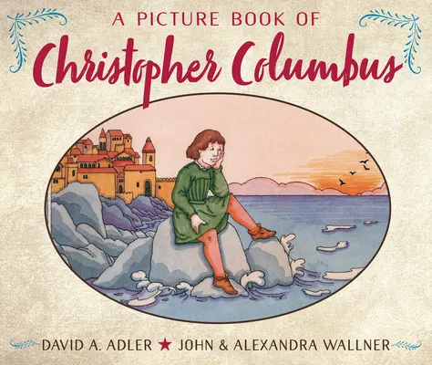 Libro ilustrado de Cristóbal Colón - A Picture Book of Christopher Columbus