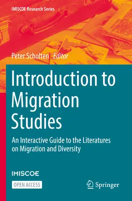 Introducción a los estudios sobre migración: Guía interactiva de literatura sobre migración y diversidad - Introduction to Migration Studies: An Interactive Guide to the Literatures on Migration and Diversity