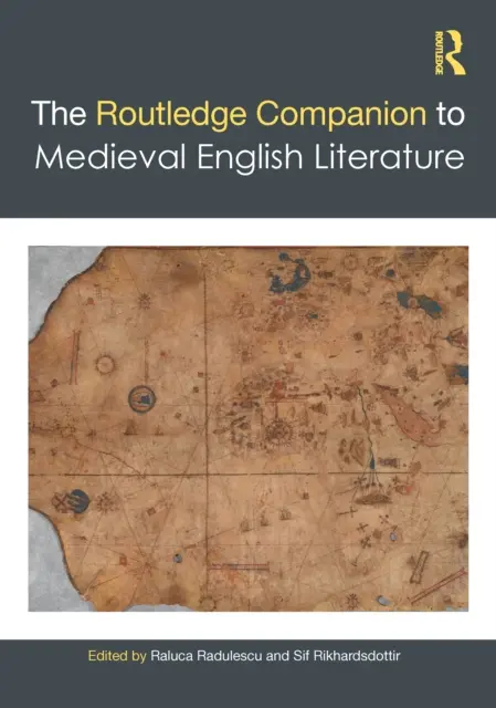 The Routledge Companion to Medieval English Literature (El compañero Routledge de la literatura inglesa medieval) - The Routledge Companion to Medieval English Literature