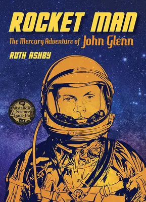 El hombre cohete: La aventura de John Glenn en Mercury - Rocket Man: The Mercury Adventure of John Glenn