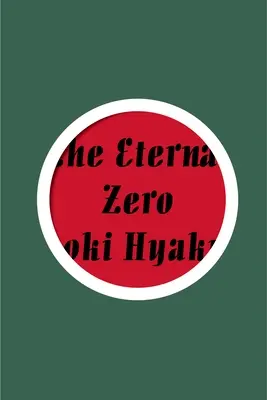 El cero eterno - The Eternal Zero