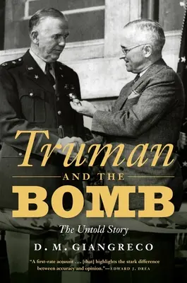 Truman y la bomba: La historia jamás contada - Truman and the Bomb: The Untold Story