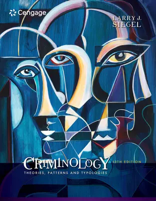 Criminología: Teorías, patrones y tipologías - Criminology: Theories, Patterns and Typologies