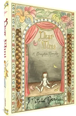 Querido Mini: Memoria gráfica, Libro primero - Dear Mini: A Graphic Memoir, Book One