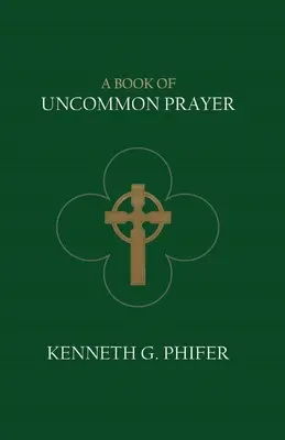 Un libro de oración poco común - A Book of Uncommon Prayer