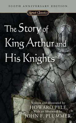 La historia del rey Arturo y sus caballeros - The Story of King Arthur and His Knights