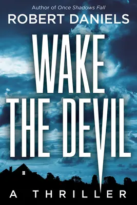 Despierta al diablo - Un misterio de Jack Kale y Beth Sturgis - Wake The Devil - A Jack Kale and Beth Sturgis Mystery