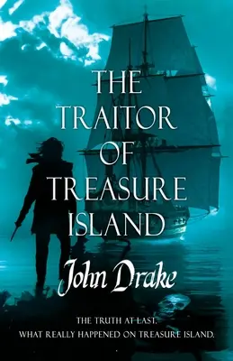 El traidor de la isla del tesoro Por fin la verdad - The Traitor of Treasure Island: The truth at last