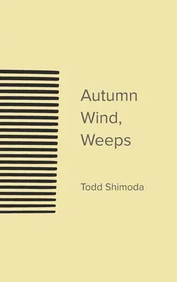 Viento de otoño, llora - Autumn Wind, Weeps