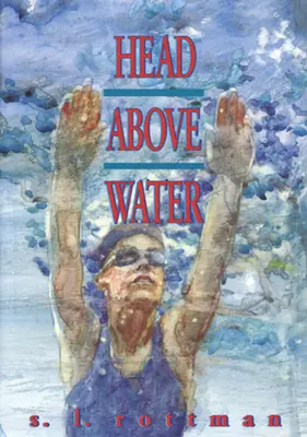 La cabeza sobre el agua - Head Above Water