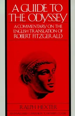 Guía de La Odisea - Comentario de la traducción inglesa de Robert Fitzgerald - Guide to The Odyssey - A Commentary on the English Translation of Robert Fitzgerald