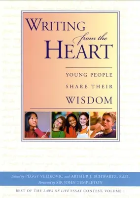 Escribir con el corazón: Los jóvenes comparten su sabiduría - Writing from the Heart: Young People Share Their Wisdom