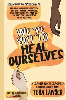 Tenemos que curarnos a nosotros mismos - We've Got to Heal Ourselves