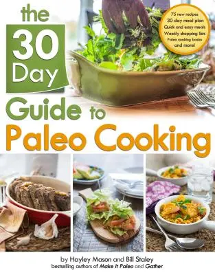 Guía de 30 días de cocina paleo - The 30 Day Guide to Paleo Cooking