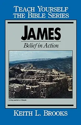 Santiago- Serie Enseña la Biblia: Creer en acción - James- Teach Yourself the Bible Series: Belief in Action