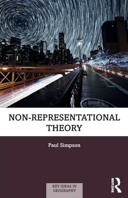 Teoría de la no representación - Non-Representational Theory