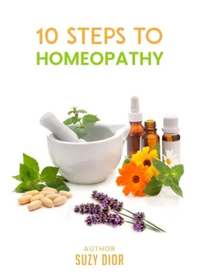 Diez pasos hacia la homeopatía - Ten Steps to Homeopathy