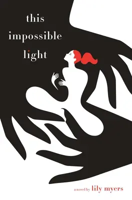 Esta luz imposible - This Impossible Light