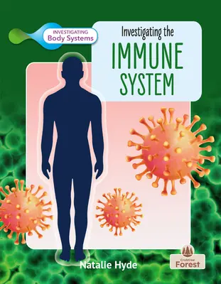 Investigar el sistema inmunitario - Investigating the Immune System