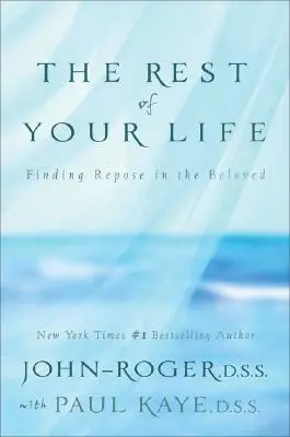 El resto de tu vida: Finding Repose in the Beloved [Con CD] [Con CD] - The Rest of Your Life: Finding Repose in the Beloved [With CD] [With CD]