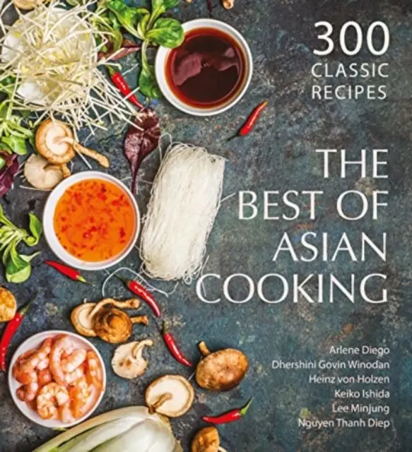 Lo mejor de la cocina asiática: 300 recetas clásicas - The Best of Asian Cooking: 300 Classic Recipes