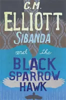 Sibanda y el Gavilán Negro - Sibanda and the Black Sparrow Hawk