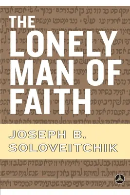 El hombre solitario de la fe - The Lonely Man of Faith