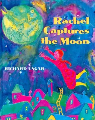 Rachel captura la luna - Rachel Captures the Moon