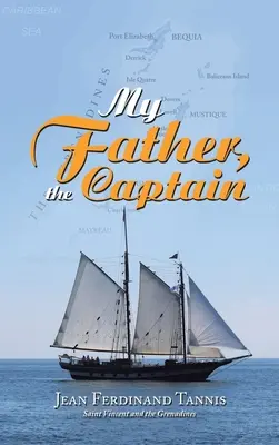 Mi padre, el capitán - My Father, the Captain