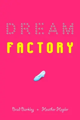 Fábrica de sueños - Dream Factory