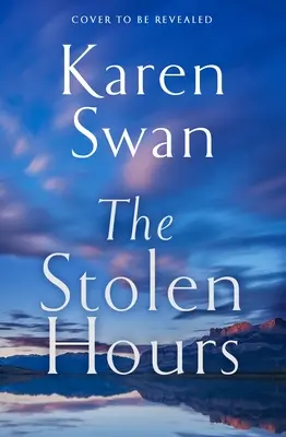 Las horas robadas: Una épica historia romántica de amor prohibido, segundo libro de la serie Isla Salvaje - The Stolen Hours: An Epic Romantic Tale of Forbidden Love, Book Two of the Wild Isle Series