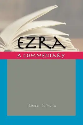 Esdras: Comentario - Ezra: A Commentary