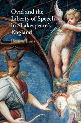 Ovidio y la libertad de expresión en la Inglaterra de Shakespeare - Ovid and the Liberty of Speech in Shakespeare's England