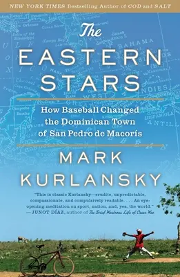 Las estrellas del Este: Cómo el béisbol cambió la ciudad dominicana de San Pedro de Macorís - The Eastern Stars: How Baseball Changed the Dominican Town of San Pedro de Macoris