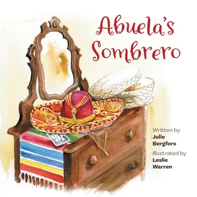 El Sombrero de la Abuela - Abuela's Sombrero